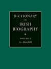 Dictionary of Irish Biography 9 Volume Set: From the Earliest Times to the Year 2002