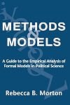 Methods and Models: A Guide to the Empirical Analysis of Formal Models in Political Science