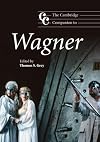 The Cambridge Companion to Wagner