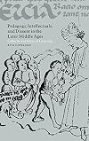 Pedagogy, Intellectuals, and Dissent in the Later Middle Ages: Lollardy and Ideas of Learning