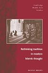 Rethinking Tradition in Modern Islamic Thought