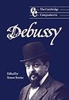 The Cambridge Companion to Debussy