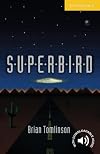 Superbird Level 2 (Cambridge English Readers)