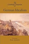 The Cambridge Companion to German Idealism