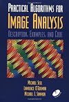 Practical Algorithms for Image Analysis: Descriptions, Examples, and Code