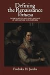 Defining the Renaissance Virtuosa