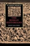 The Cambridge Companion to the Roman Historians