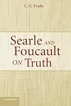 Searle and Foucault on Truth