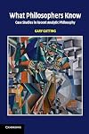 What Philosophers Know: Case Studies in Recent Analytic Philosophy