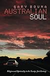 Australian Soul: Religion and Spirituality in the 21st Century