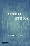 Actual Ethics