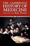 The Cambridge History of Medicine