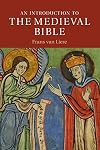 An Introduction to the Medieval Bible