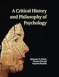 A Critical History And Philosophy Of Psychology Diversity Of Context Thought And Practice
