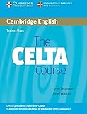 The Celta Course Trainee Book