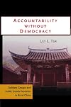 Accountability Without Democracy: Solidary Groups and Public Goods Provision in Rural China