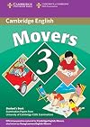 Cambridge movers 3 : examination papers from the University of Cambridge ESOL examinations : English for speakers of other languages. Student's book