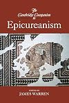 The Cambridge Companion to Epicureanism