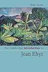 The Cambridge Introduction to Jean Rhys (Cambridge Introductions to Literature)