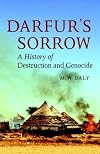 Darfur's Sorrow: A History of Destruction and Genocide