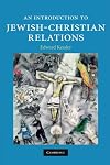 An Introduction to Jewish-Christian Relations