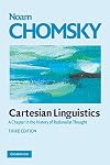 Cartesian Linguistics: A Chapter in the History of Rationalist Thought