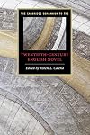 The Cambridge Companion to the Twentieth-Century English Novel