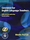 Grammar for English Language Teachers: With Exercises and a Key