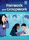 Pairwork and Groupwork: Multi-level Photocopiable Activities for Teenagers (Cambridge Copy Collection)