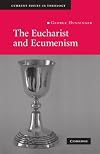 The Eucharist and Ecumenism: Let us Keep the Feast