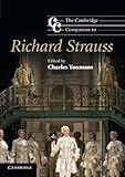 The Cambridge Companion To Richard Strauss Cambridge Companions To Music