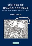 Quirks Of Human Anatomy An Evodevo Look At The Human Body