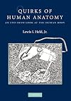 Quirks of Human Anatomy: An Evo-Devo Look at the Human Body