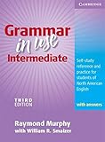 Grammar In Use Intermediate Students Book With Answers Selfstudy Reference And Practice For Students Of North American English