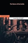 The Return of the Guilds: Volume 16 (International Review of Social History Supplements)