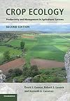 Crop Ecology: Productivity and Management in Agricultural Systems