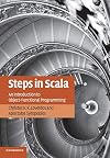Steps in Scala: An Introduction to Object-Functional Programming