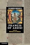 The Cambridge Companion to Francis of Assisi