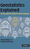 Geostatistics Explained: An Introductory Guide for Earth Scientists