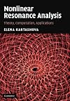 Nonlinear Resonance Analysis: Theory, Computation, Applications