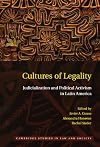 Cultures of Legality: Judicialization and Political Activism in Latin America (Cambridge Studies in Law and Society)