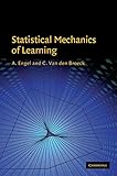 Statistical Mechanics Of Learning