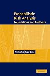 Probabilistic Risk Analysis: Foundations and Methods