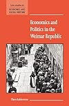Economics and Politics in the Weimar Republic