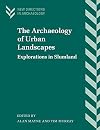The Archaeology of Urban Landscapes: Explorations in Slumland