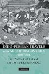 Indo-Persian Travels in the Age of Discoveries, 1400-1800