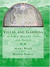 Villas and gardens in early modern Italy and France