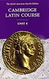 Cambridge Latin Course Unit 4 Student Text North American edition (North American Cambridge Latin Course)