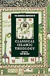 The Cambridge Companion to Classical Islamic Theology