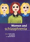 Women and Schizophrenia